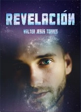 Libro Revelación, autor walterjesustorres Libro Revelación, autor walterjesustorres
