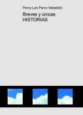 Breves y únicas HISTORIAS Breves y únicas HISTORIAS