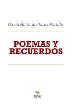 Libro POEMAS Y RECUERDOS, autor davidfpo Libro POEMAS Y RECUERDOS, autor davidfpo