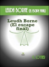 Leudh Borne (El escape final)