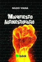 Manifiesto Autogestionario Manifiesto Autogestionario