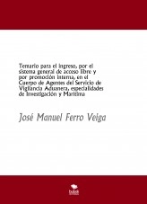 Libro Temario para el ingreso, por el sistema general de acceso libre y por promoción interna, en el Cuerpo de Agentes del Servicio de Vigilancia Aduanera, especialidades de Investigación y Marítima, autor Jose Manuel Ferro Veiga Libro Temario para el ingreso, por el sistema general de acceso libre y por promoción interna, en el Cuerpo de Agentes del Servicio de Vigilancia Aduanera, especialidades de Investigación y Marítima, autor Jose Manuel Ferro Veiga