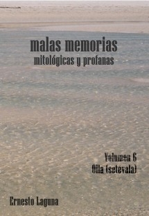 malas memorias (mitológicas y profanas) – Volumen 6 – Olla (setevala)