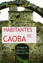 Libro Habitantes de caoba, autor Ernesto Laguna Libro Habitantes de caoba, autor Ernesto Laguna