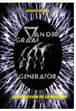 VAN DER GRAAF GENERATOR: La Seducción de la Maquina