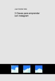 3 Claves para emprender con instagram