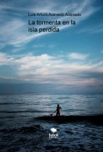 Libro La tormenta en la isla perdida, autor acevedoluis Libro La tormenta en la isla perdida, autor acevedoluis