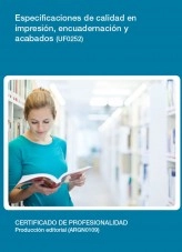 Libro UF0252 - Especificaciones de calidad en impresión, encuadernación y acabados, autor Editorial Elearning Libro UF0252 - Especificaciones de calidad en impresión, encuadernación y acabados, autor Editorial Elearning
