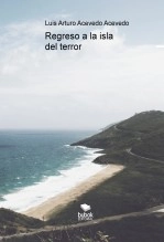 Libro Regreso a la isla del terror, autor acevedoluis Libro Regreso a la isla del terror, autor acevedoluis