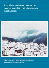 Libro UF0685 - Aprovisionamiento, control de costes y gestión del alojamiento rural, autor Editorial Elearning Libro UF0685 - Aprovisionamiento, control de costes y gestión del alojamiento rural, autor Editorial Elearning