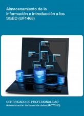 Libro UF1468 - Almacenamiento de la información e introducción a SGBD, autor Editorial Elearning Libro UF1468 - Almacenamiento de la información e introducción a SGBD, autor Editorial Elearning