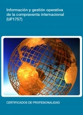 Libro UF1757 - Información y gestión operativa de la compraventa internacional., autor Editorial Elearning Libro UF1757 - Información y gestión operativa de la compraventa internacional., autor Editorial Elearning