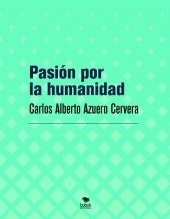 Pasión por la humanidad