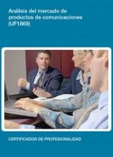 Libro UF1869 - Análisis del mercado de productos de comunicaciones, autor Editorial Elearning Libro UF1869 - Análisis del mercado de productos de comunicaciones, autor Editorial Elearning