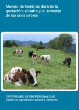Libro UF2166 - Manejo de hembras durante la gestación, el parto y la lactancia de las crías, autor Editorial Elearning Libro UF2166 - Manejo de hembras durante la gestación, el parto y la lactancia de las crías, autor Editorial Elearning