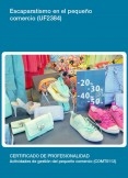UF2384 - Escaparatismo en el pequeño comercio UF2384 - Escaparatismo en el pequeño comercio