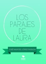 LOS PARAJES DE LAURA LOS PARAJES DE LAURA