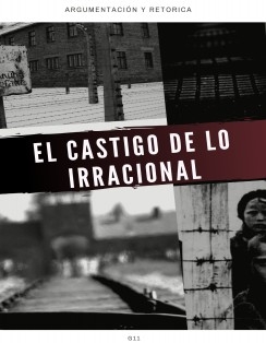 El CASTIGO DE LO IRRACIONAL