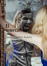 Libro El intercambio, autor ismaelm Libro El intercambio, autor ismaelm