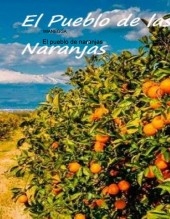 El pueblo de naranjas El pueblo de naranjas