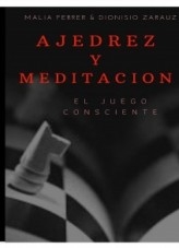 AJEDREZ Y MEDITACIÓN- EL JUEGO CONSCIENTE AJEDREZ Y MEDITACIÓN- EL JUEGO CONSCIENTE