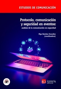 Protocolo, comunicación y seguridad en eventos: análisis de la comunicación en seguridad