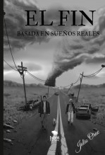 EL FIN: Basada en sueños reales