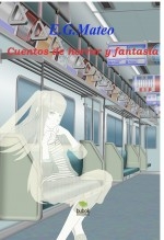 E.G.Mateo Cuentos de Horror y Fantasía E.G.Mateo Cuentos de Horror y Fantasía