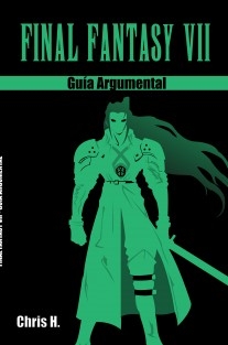 Final Fantasy VII - Guía Argumental