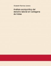 Análisis sociojurídico del derecho laboral en Cartagena de Indias