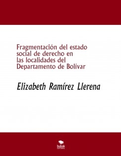 Fragmentación del estado social de derecho en las localidades del Departamento de Bolívar