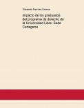 Impacto de los graduados del programa de derecho de la Universidad Libre, Sede Cartagena