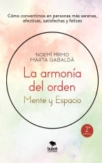 Libro La armonía del orden: mente y espacio, autor Marta Gabaldà, Noemí Primo y