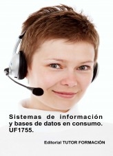 Sistemas de información y bases de datos en consumo. UF1755. (Ed. 2020).