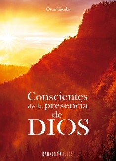 Conscientes de la presencia de DIOS