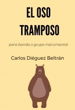 Libro EL OSO TRAMPOSO, autor Asociación Nacional de Directores de Banda Libro EL OSO TRAMPOSO, autor Asociación Nacional de Directores de Banda