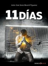 Libro 11 días (eleven days), autor JBecerril Libro 11 días (eleven days), autor JBecerril