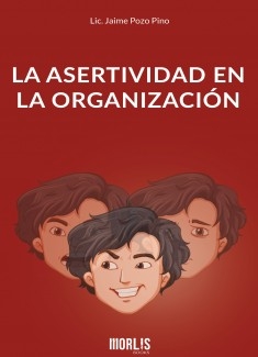 La Asertividad en la Organización