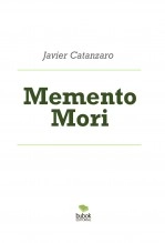Libro Memento Mori, autor Javier Catanzaro Libro Memento Mori, autor Javier Catanzaro