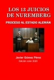 LOS 13 JUICIOS DE NUREMBERG LOS 13 JUICIOS DE NUREMBERG