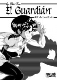 El Guardián, Capítulo 02 El Guardián, Capítulo 02