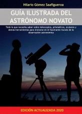 Libro Guía ilustrada del astrónomo novato, autor Hilario Gómez Saafigueroa Libro Guía ilustrada del astrónomo novato, autor Hilario Gómez Saafigueroa