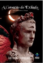 Libro A Coroação do Exilado, Um conto sobre a virtude, autor Pragma Livros Pragma Livros Libro A Coroação do Exilado, Um conto sobre a virtude, autor Pragma Livros Pragma Livros