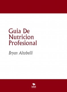 Guia De Nutricion Profesional