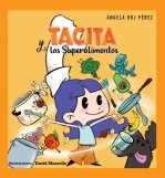 Libro Tacita y los Superalimentos, autor Angela Boj Perez