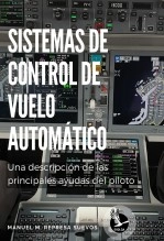 Libro Sistemas de control de vuelo automático, autor Manuel Mª Represa Suevos Libro Sistemas de control de vuelo automático, autor Manuel Mª Represa Suevos
