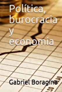 Política, burocracia y economía