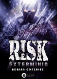 RISK: exterminio RISK: exterminio