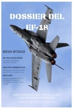 Libro Dossier del F-18 (Edición ampliada 2023), autor Manuel Mª Represa Suevos Libro Dossier del F-18 (Edición ampliada 2023), autor Manuel Mª Represa Suevos