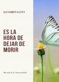 Es la hora de dejar de morir